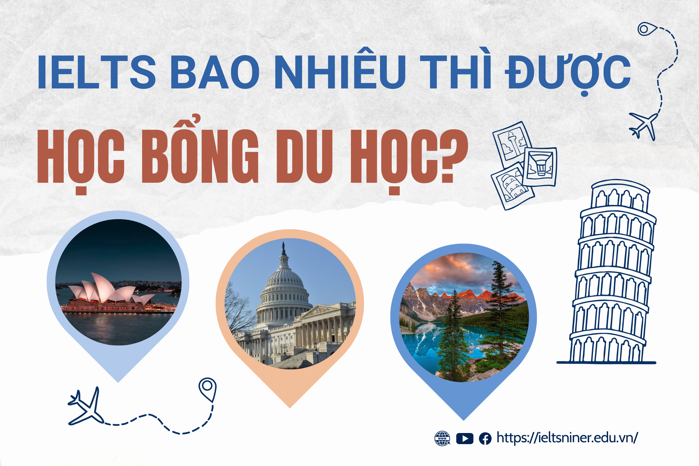 IELTS bao nhiêu thì được học bổng du học?