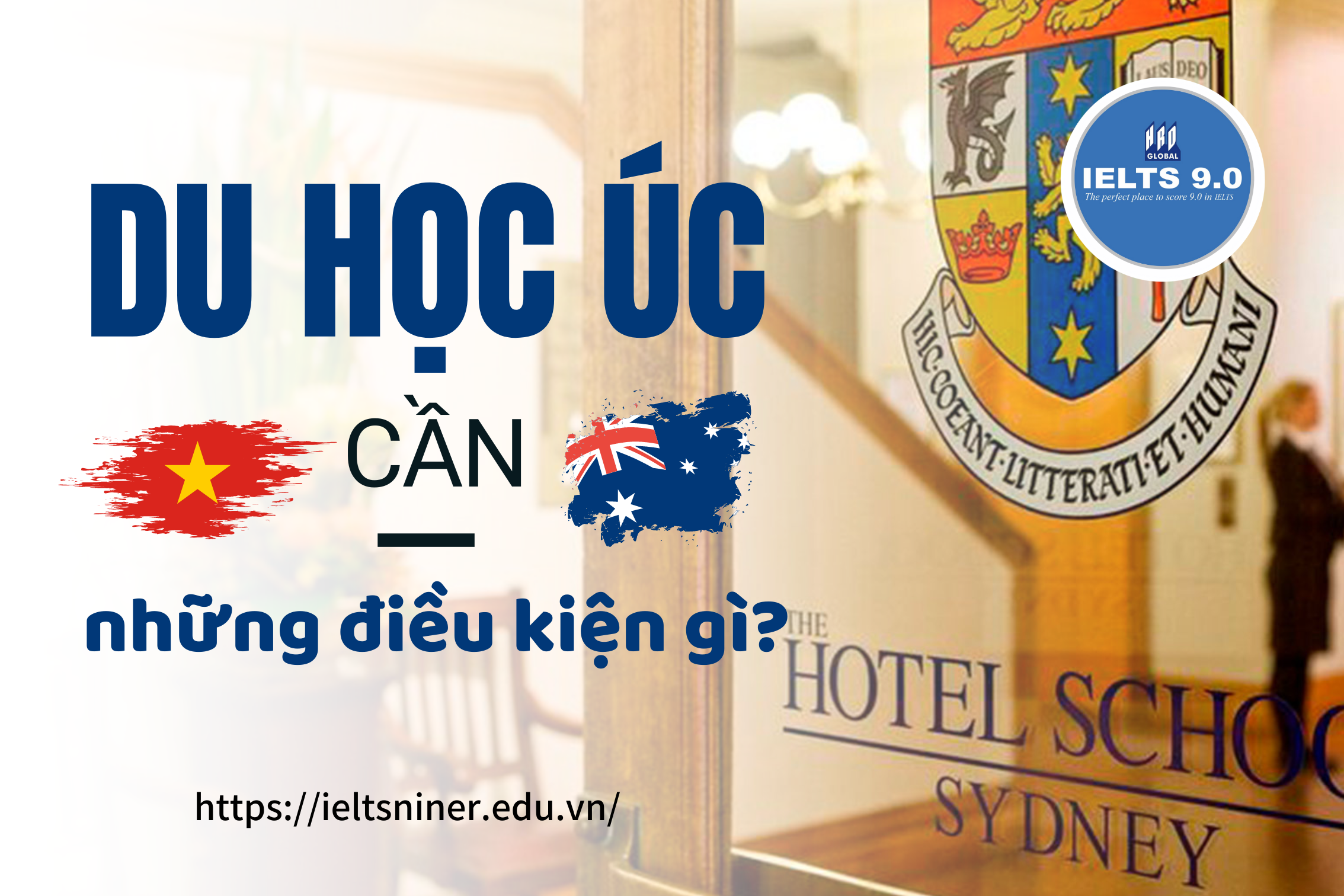 Du học Úc cần những điều kiện gì?