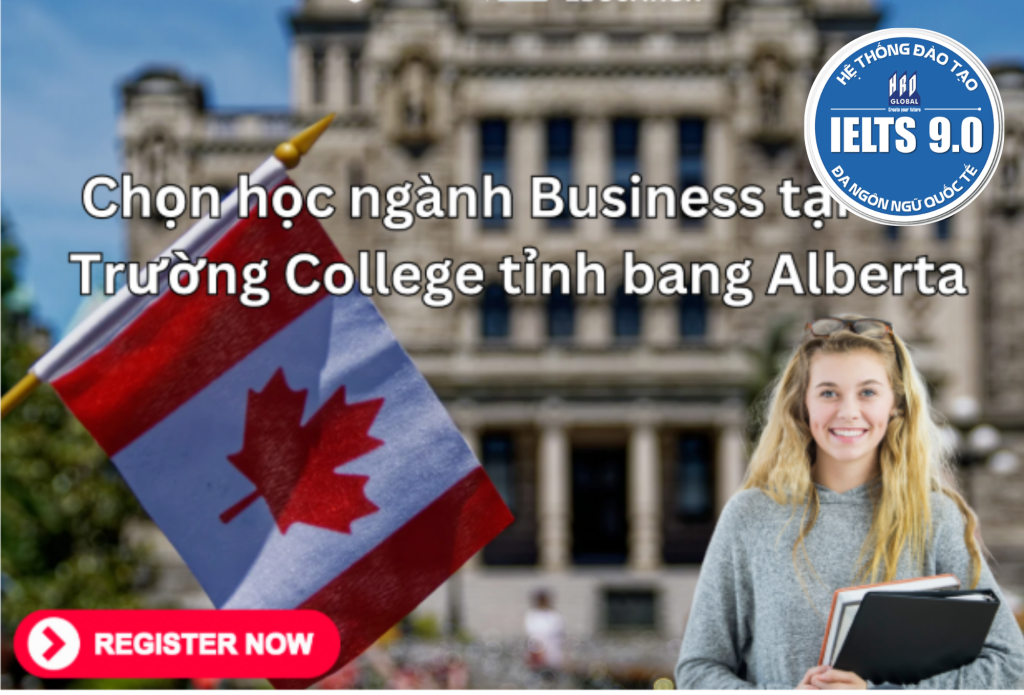 Chọn học ngành Business tại các Trường College tỉnh bang Alberta