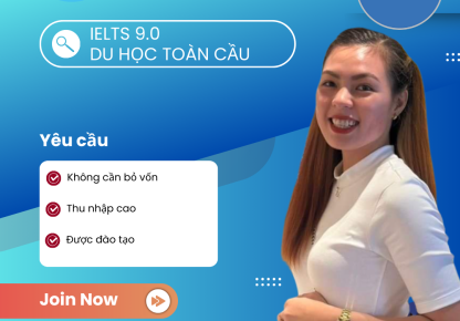 Hợp tác tuyển sinh IELTS 9.0 và du học toàn cầu