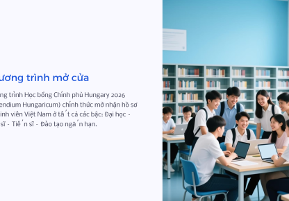 Học bổng toàn phần Hung-ga-ri diện hiệp định năm 2026