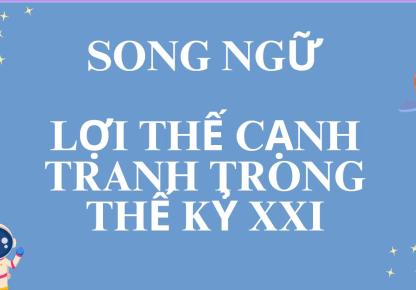 Song ngữ và lợi thế cạnh tranh trong thế kỷ XXI