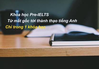 PRE-IELTS 9.0–Học IELTS từ con số 0